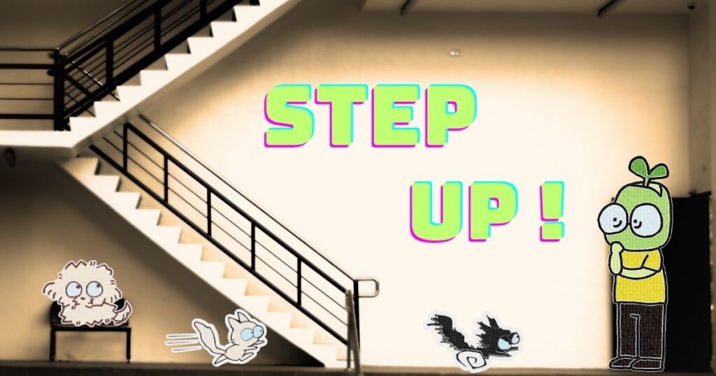 STEP UPの文字